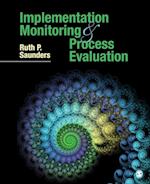 Implementation Monitoring and Process Evaluation