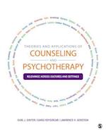 Theories and Applications of Counseling and Psychotherapy : Relevance Across Cultures and Settings