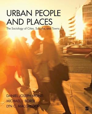 Urban People and Places : The Sociology of Cities, Suburbs, and Towns