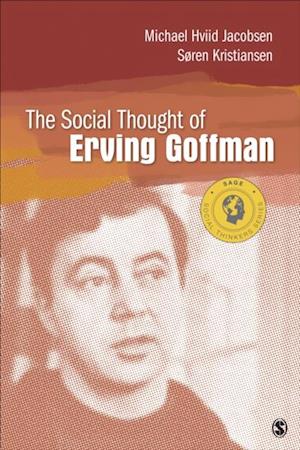 Social Thought of Erving Goffman