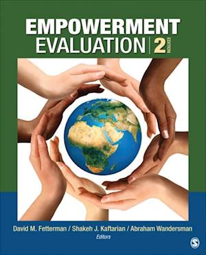 Empowerment Evaluation : Knowledge and Tools for Self-Assessment, Evaluation Capacity Building, and Accountability