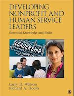 Developing Nonprofit and Human Service Leaders : Essential Knowledge and Skills