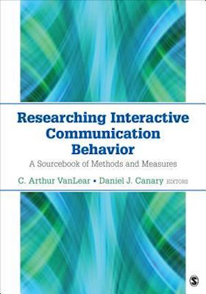 Researching Interactive Communication Behavior : A Sourcebook of Methods and Measures