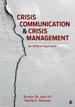 Crisis Communication and Crisis Management : An Ethical Approach