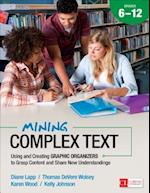 Mining Complex Text, Grades 6-12