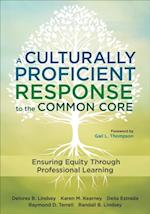 Culturally Proficient Response to the Common Core