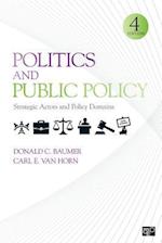 Politics and Public Policy : Strategic Actors and Policy Domains