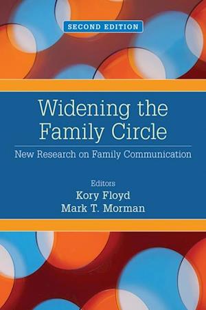 Widening the Family Circle : New Research on Family Communication