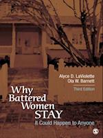 It Could Happen to Anyone : Why Battered Women Stay