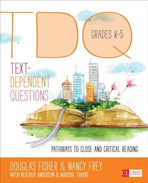 Text-Dependent Questions, Grades K-5