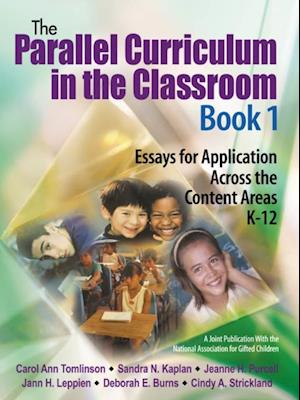 Parallel Curriculum in the Classroom, Book 1