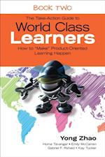 Take-Action Guide to World Class Learners Book 2