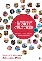 Understanding Global Cultures : Metaphorical Journeys Through 34 Nations, Clusters of Nations, Continents, and Diversity