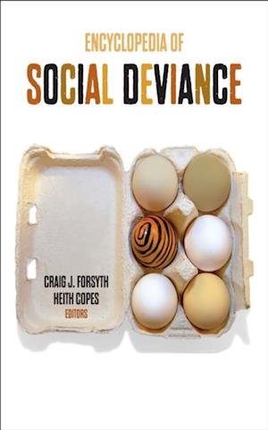 Encyclopedia of Social Deviance