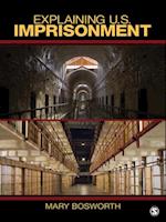 Explaining U.S. Imprisonment