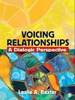 Voicing Relationships : A Dialogic Perspective