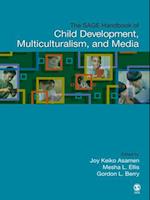 SAGE Handbook of Child Development, Multiculturalism, and Media