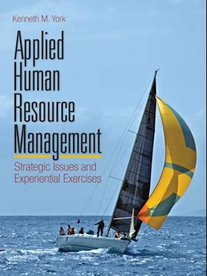 Applied Human Resource Management : Strategic Issues and Experiential Exercises