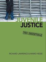 Juvenile Justice : The Essentials