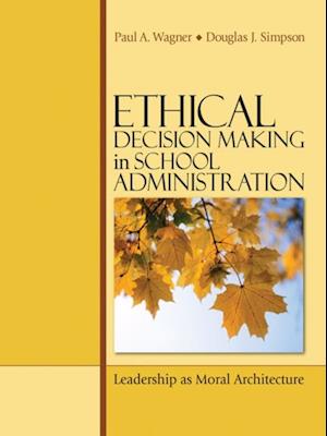 Ethical Decision Making in School Administration