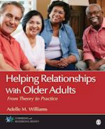 Helping Relationships With Older Adults