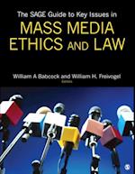 SAGE Guide to Key Issues in Mass Media Ethics and Law