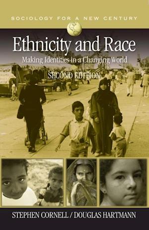 Ethnicity and Race : Making Identities in a Changing World