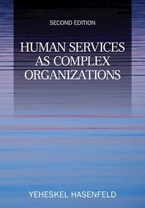 Human Services as Complex Organizations