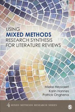 Using Mixed Methods Research Synthesis for Literature Reviews : The Mixed Methods Research Synthesis Approach