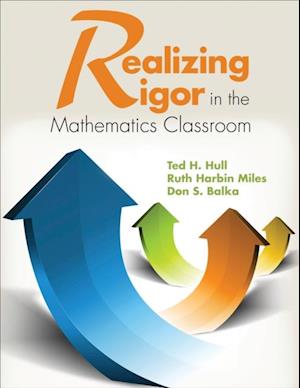 Realizing Rigor in the Mathematics Classroom