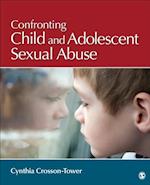 Confronting Child and Adolescent Sexual Abuse