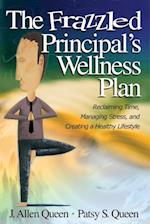 Frazzled Principal's Wellness Plan
