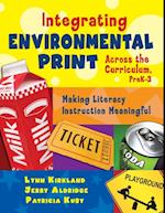 Integrating Environmental Print Across the Curriculum, PreK-3