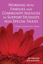 Working With Families and Community Agencies to Support Students With Special Needs