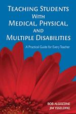 Teaching Students With Medical, Physical, and Multiple Disabilities