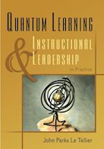 Quantum Learning & Instructional Leadership in Practice