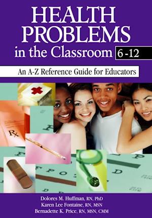 Health Problems in the Classroom 6-12