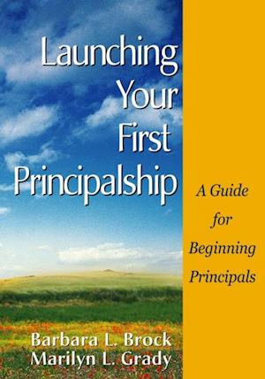 Launching Your First Principalship