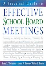 Practical Guide to Effective School Board Meetings