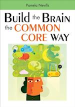 Build the Brain the Common Core Way