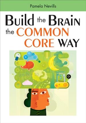 Build the Brain the Common Core Way