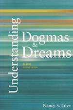 Understanding Dogmas and Dreams : A Text