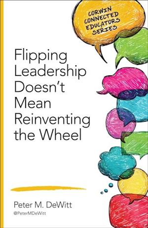 Flipping Leadership Doesn't Mean Reinventing the Wheel