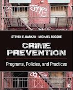 Crime Prevention : Programs, Policies, and Practices