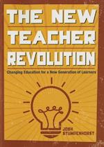 The New Teacher Revolution