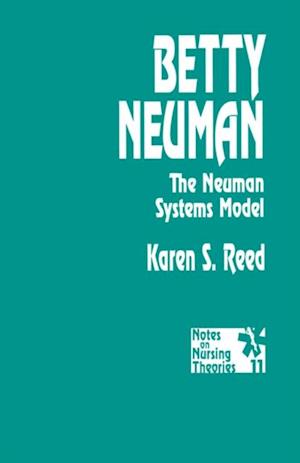Betty Neuman : The Neuman Systems Model