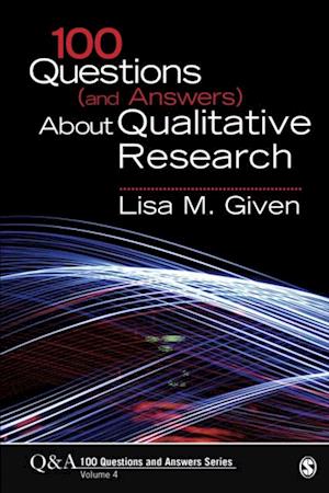 100 Questions (and Answers) About Qualitative Research