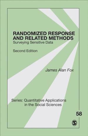 Randomized Response and Related Methods : Surveying Sensitive Data