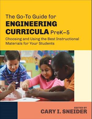 Go-To Guide for Engineering Curricula, PreK-5