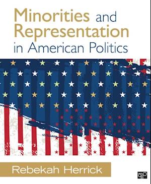 Minorities and Representation in American Politics